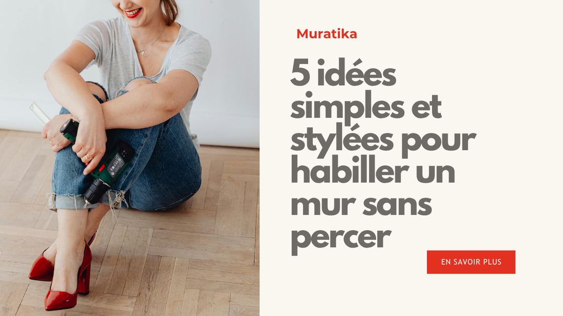 5 idées simples et stylées pour habiller un mur sans percer